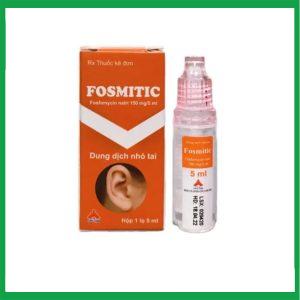 Thuốc nhỏ tai Fosmitic 150mg/5ml trị viêm tai giữa, viêm màng nhĩ, viêm tai ngoài (Hộp 1 ống 5ml)